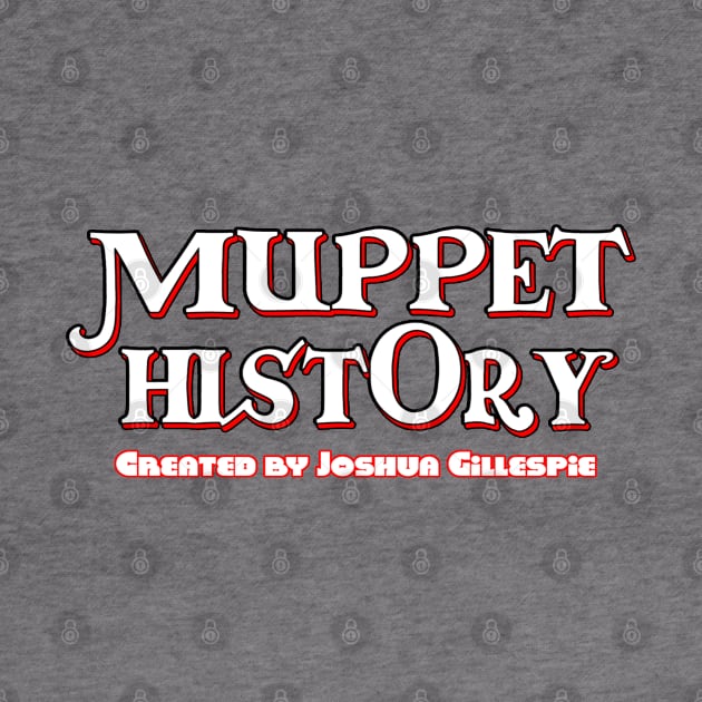 Muppet History Logo! by Muppet History